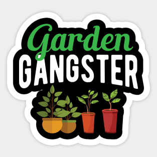 Garden Gangster Sticker